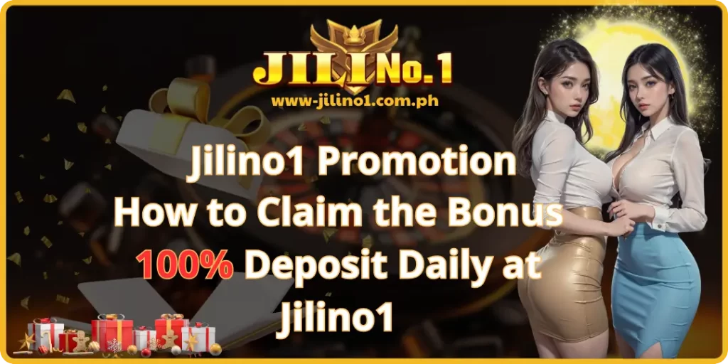 How to Claim the Bonus 100 Deposit Daily at Jilino1