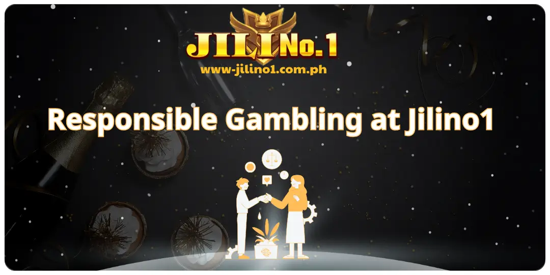 Responsible Gambling jilino1